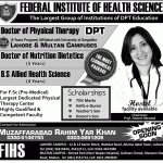 Federal Institute of Health Sciences (FIHS) Lahore Admission Notice 2014 for Doctor of Physical Therapy (DPT), Doctor of Nutrition & Dietetics, B.Sc. (Hons.) Allied Health Sciences