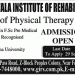Gujranwala Institute of rehabilitation Sciences (GIRS) Gujranwala Admission Notice 2014-2015 for Doctor of Physical Therapy (DPT)