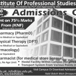 Johar Institute of Professional Studies (JIPS) Lahore Admission Notice 2014-2015 for Doctor of Physical Therapy (DPT), Doctor of Pharmacy (Pharm-D), Assistant Pharmacist