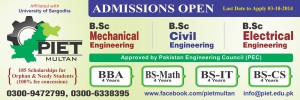 Pakistan Institute of Engineering &Technology (PIET) Multan Admission Notice 2014-2015 for B.Sc Mechanical Engineering, B.Sc Electrical Engineering, B.Sc Civil Engineering