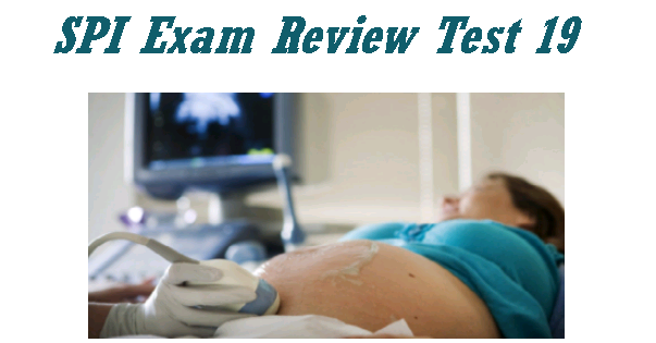 ARDMS SPI Exam Review TEST 19