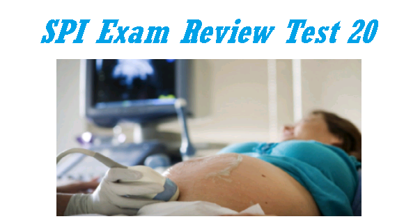 ARDMS SPI Exam Review TEST 20
