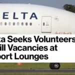 Delta seeks volunteers to fill vacancies at airport lounges